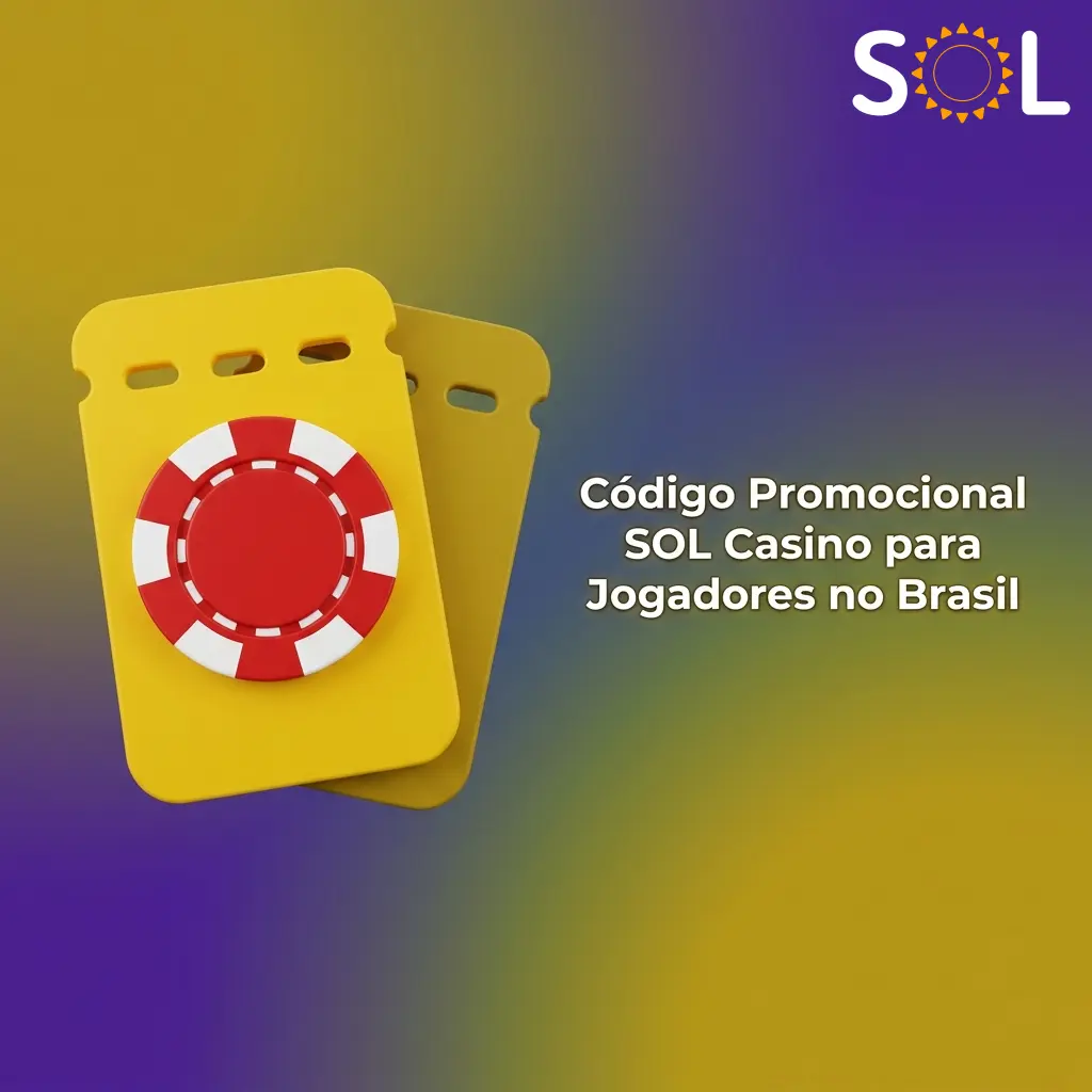 Código promocional SOL Casino para jogadores no Brasil: bônus, giros grátis e recompensas exclusivas