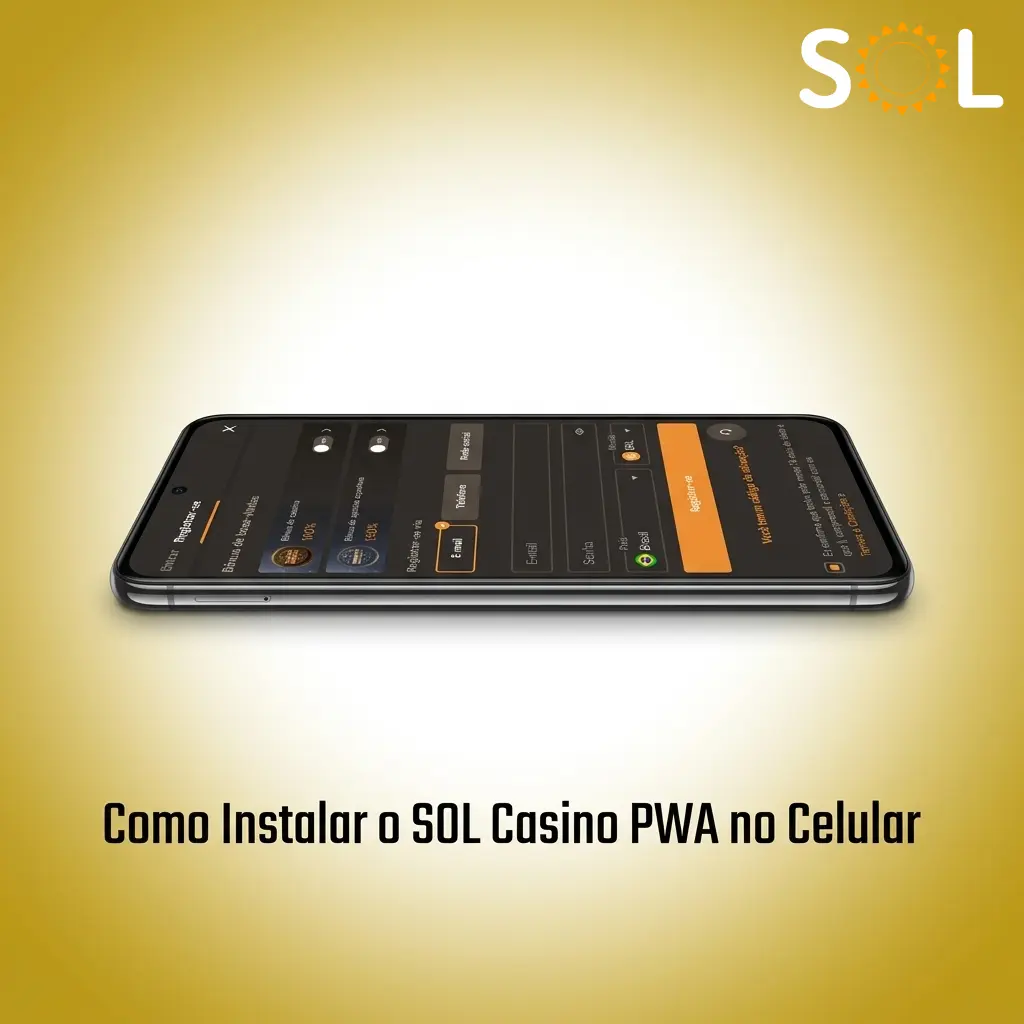 Guia de instalação do SOL Casino PWA no celular Android e iOS com ícone na tela inicial