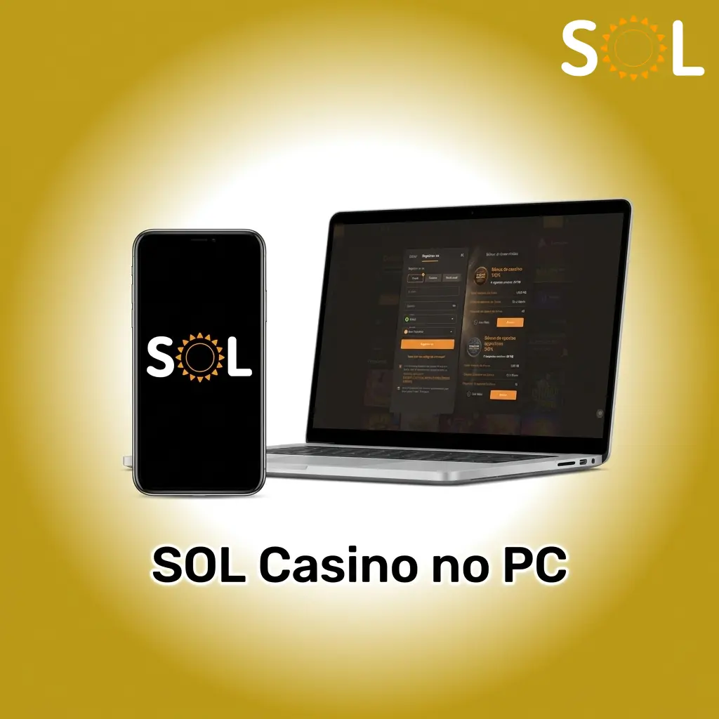 SOL Casino no PC: acesse pelo navegador Chrome, Firefox, Safari ou Edge sem instalar nada